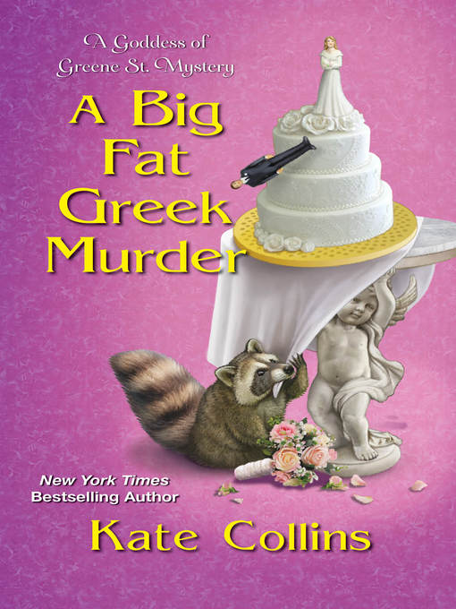 Title details for A Big Fat Greek Murder by Kate Collins - Available